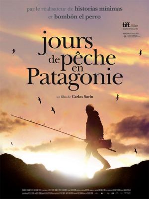 Jours de pêche en Patagonie - critique